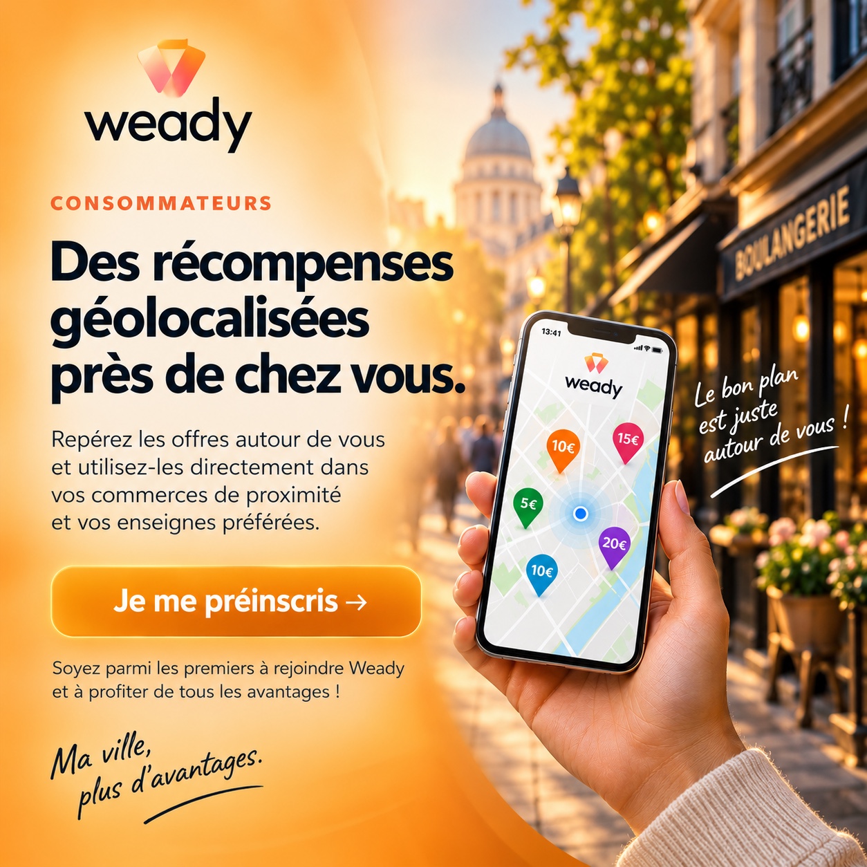 Weady consommateurs — récompenses géolocalisées près de chez vous